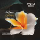 OnTape, Rycha - Unlocked (Rycha Remix)
