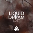 Liquid Dream - Lost