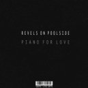 Revels On Poolside - The Same (Original Mix)