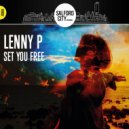 Lenny P - Set You Free