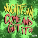 NightFunk, Zavier Royal - Come & Get It