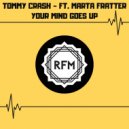 Tommy Crash Feat. Marta Fratter - Your Mind Goes Up
