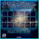 Gerry Verano & DJ Daniel Wilson - Mauritius