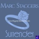 Marc Staggers - Surrender (MS III House Dubstrumental ReTouch)