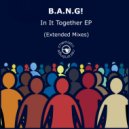 B.A.N.G! - We Can See it Through