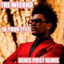 The Weeknd - In Your Eyes