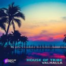 VALHALLA - House of Tribe (Radio Edit)