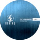 M.F.S: Observatory - It's The Same