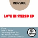 IndySoul - The Moment You Knew