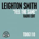 Leighton Smith & Dave Owens - Feel The Same