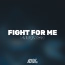 FreqLoad - Fight For Me