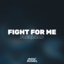 FreqLoad - Fight For Me (Original Mix)