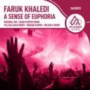Faruk Khaledi - A Sense Of Euphoria (Jordan B Remix)