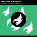 Kiras (IT) feat. Roberta Orrù - Inside My Dream (Riccardo Di Lazzaro Remix)