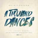 Spiritchaser ft Terry Grant - A Thousand Dances (Remixed) (Spiritchaser Spacefunk Dub (Radio Edit))
