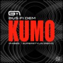 Kumo - Bus Fi Dem