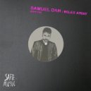 Samuel Dan - Miles Away