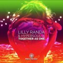 Lilly Randa & HyperSOUL-X - Together As One