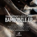 Young Bad Twinz & Alice R Wanda - Con Gyp & Whipped (Original Mix)