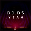 DJ DS - Yeah