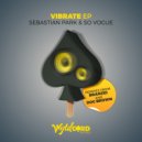Sebastian Park, So Vogue - Vibrate (Doc Brown 1AM Remix)