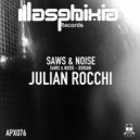 Julian Rocchi - Saws & Noise