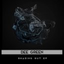 Dee Green - Shading Out