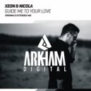 xeON & Nicola - Guide Me To Your Love (Extended Mix)