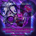 Diskoh - Hardcore MF (Area 51 Remix)