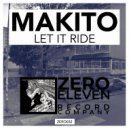 Makito - Let It Ride