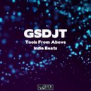 GSDJT - Tools From Above - Indie Synth 01