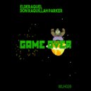 Elderaquel - Don Raquillah Parker (Original Mix)