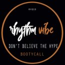 Don't Believe The Hype - Booty Call