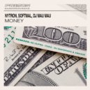 DJ Mau Mau, Softmal, Nytron - Money (Re Dupre Remix)