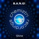 B.A.N.G! - Shine (Club Instrumental)