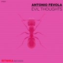 Antonio Fevola - Evil Thoughts