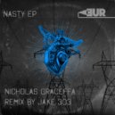 Nicholas Graceffa - Nasty