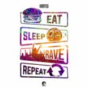 Vorteg - Eat, Sleep, Rave, Repeat