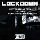 Scott Garcia & Para Feat. MC Fizzy & Troublesome - Lockdown (Instrumental Mix)