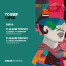Yousef feat Erica Thompson - Pleasure Defined