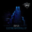 Onyva - Electric Waterfall