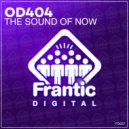OD404 - The Sound Of Now (Original Mix)