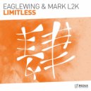 Eaglewing & Mark L2K - Limitless (Original Mix)