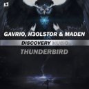 GAVRIO & H3OLSTOR & Maden - Thunderbird (Radio Edit)