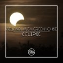 Ailand, Alex Greenhouse - Eclipse
