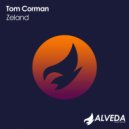 Tom Corman - Zeland (Extended Mix)