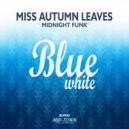 Miss Autumn Leaves - Midnight Funk