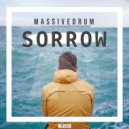 Massivedrum - Sorrow (Radio Edit)