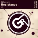DJ Pavel S - Resistance (Original Mix)