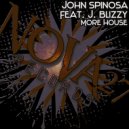 John Spinosa feat. J. Blizzy - More House (Radio Mix)